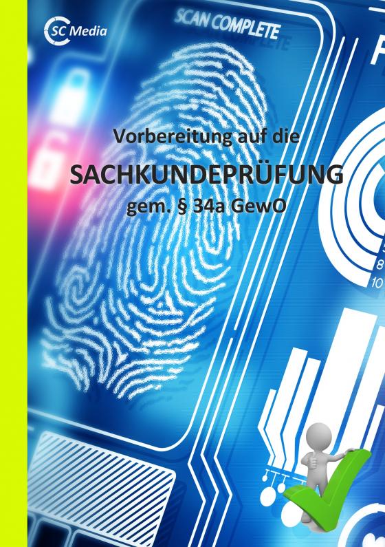 Cover-Bild Vorbereitung auf die Sachkundeprüfung gem. § 34a GewO