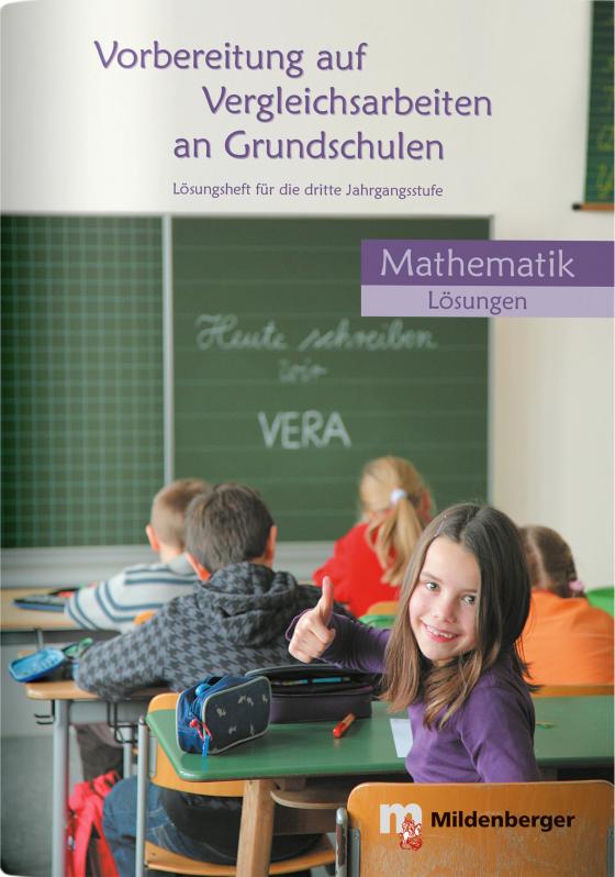 Cover-Bild Vorbereitung auf Vergleichsarbeiten an Grundschulen – Mathematik, Lösungsheft (VERA)