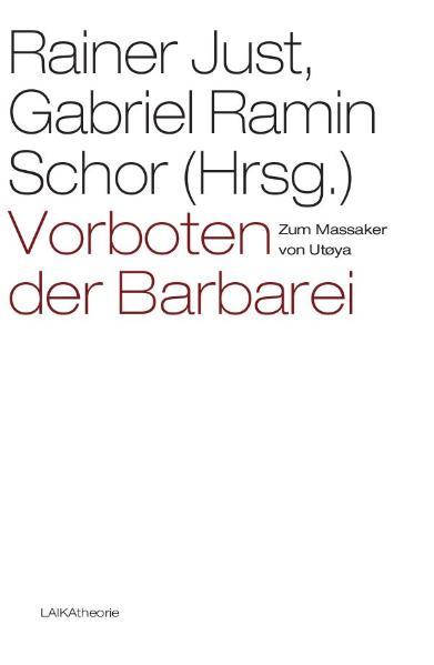 Cover-Bild Vorboten der Barbarei - Zum Massaker von Utøya