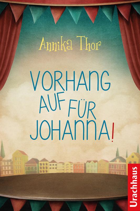 Cover-Bild Vorhang auf für Johanna!