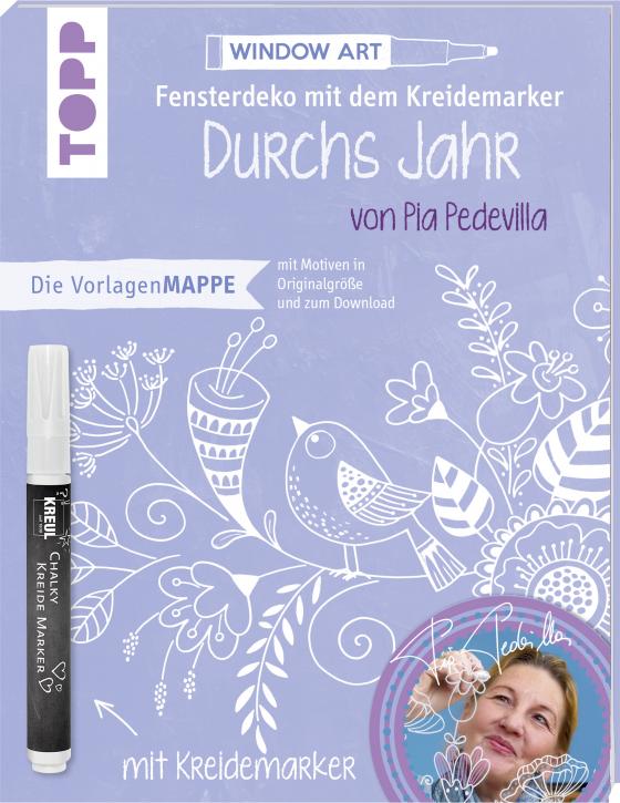 Cover-Bild Vorlagenmappe Fensterdeko mit dem Kreidemarker - Durchs Jahr mit Pia Pedevilla. Inkl. Original Kreidemarker von Kreul