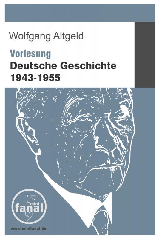 Cover-Bild Vorlesung Deutsche Geschichte 1943-1955