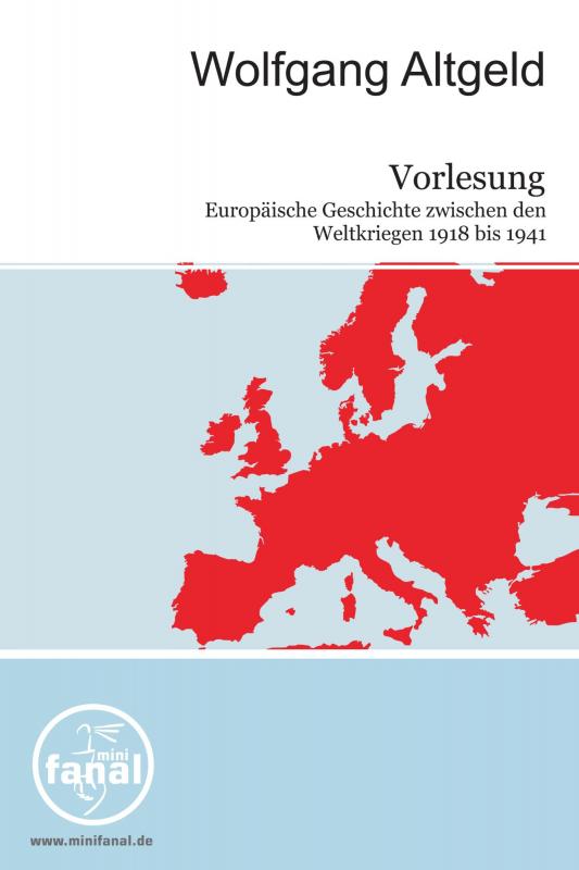 Cover-Bild Vorlesung Europäische Geschichte zwischen den Weltkriegen 1918 bis 1941