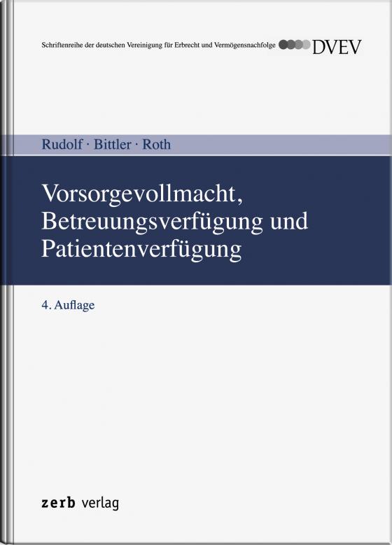 Cover-Bild Vorsorgevollmacht, Betreuungsverfügung und Patientenverfügung