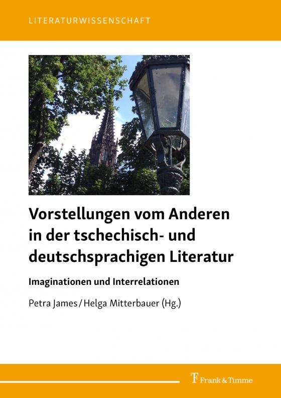 Cover-Bild Vorstellungen vom Anderen in der tschechisch- und deutschsprachigen Literatur