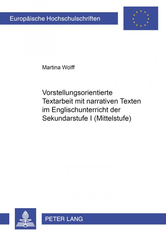 Cover-Bild Vorstellungsorientierte Textarbeit mit narrativen Texten im Englischunterricht der Sekundarstufe I (Mittelstufe)