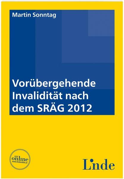 Cover-Bild Vorübergehende Invalidität nach dem SRÄG 2012