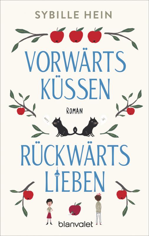 Cover-Bild Vorwärts küssen, rückwärts lieben