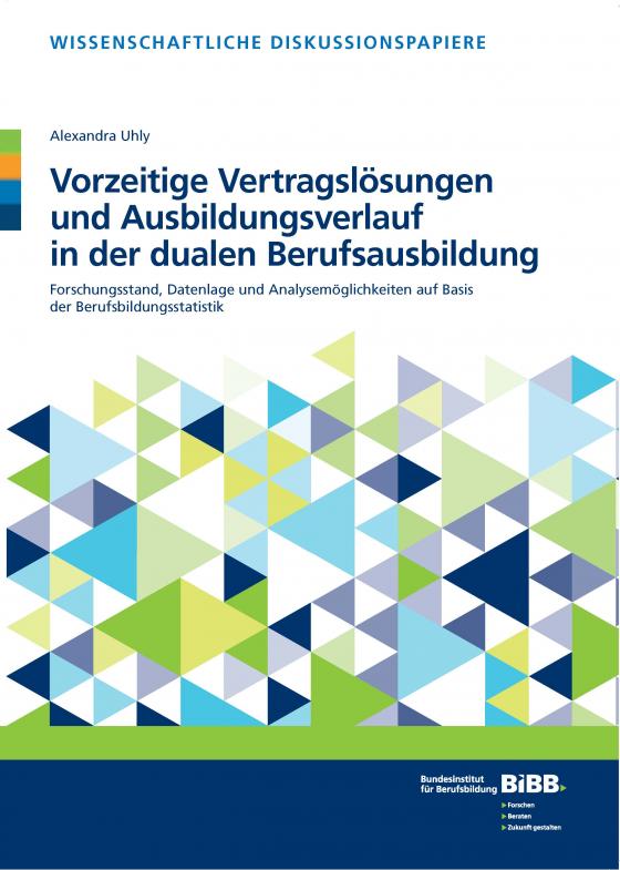 Cover-Bild Vorzeitige Vertragslösungen und Ausbildungsverlauf in der dualen Berufsausbildung