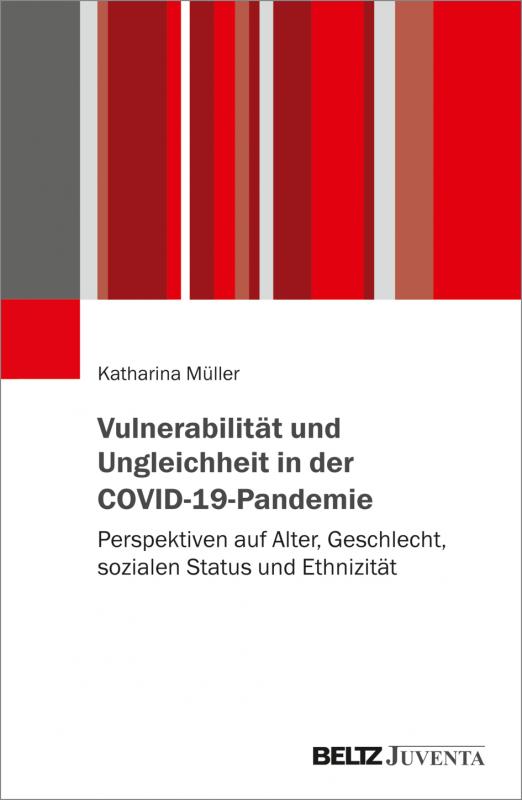 Cover-Bild Vulnerabilität und Ungleichheit in der COVID-19-Pandemie