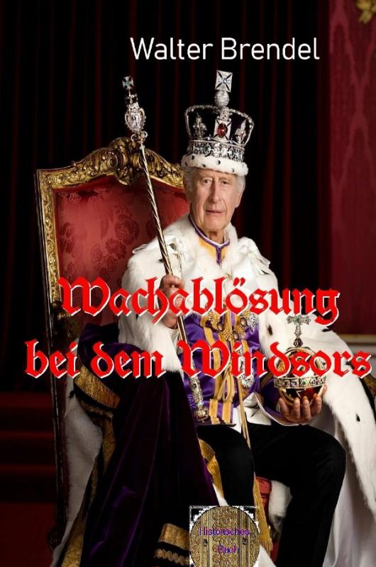 Cover-Bild Wachablösung bei dem Windsors