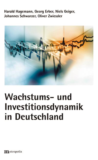 Cover-Bild Wachstums und Investitionsdynamik in Deutschland