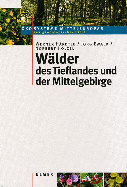 Cover-Bild Wälder des Tieflandes und der Mittelgebirge