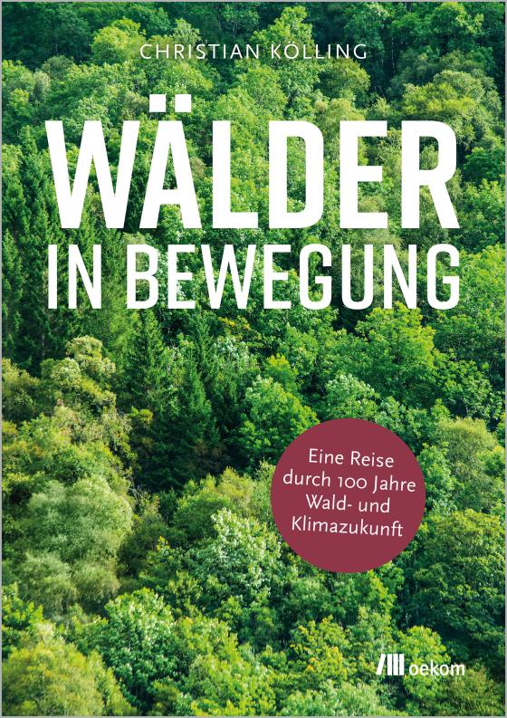 Cover-Bild Wälder in Bewegung