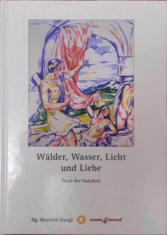 Cover-Bild Wälder, Wasser, Licht und Liebe