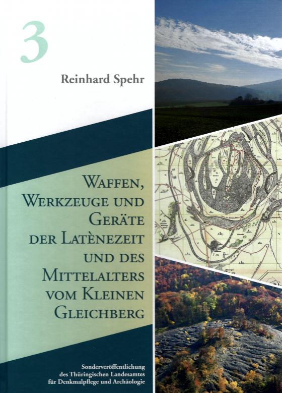 Cover-Bild Waffen, Werkzeuge und Geräte der Latènezeit und des Mittelalters vom Kleinen Gleichberg