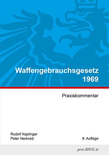 Cover-Bild Waffengebrauchsgesetz 1969