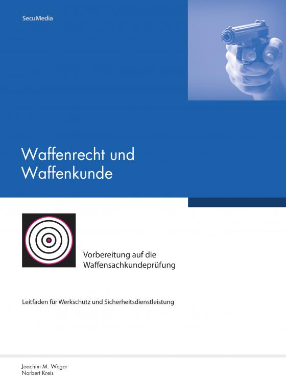 Cover-Bild Waffenrecht und Waffenkunde
