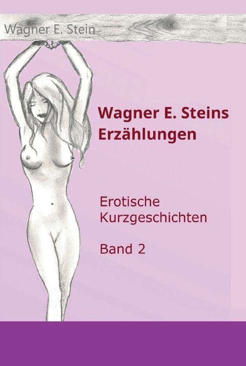 Cover-Bild Wagner E. Steins Erzählungen II