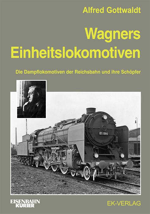 Cover-Bild Wagners Einheitslokomotiven