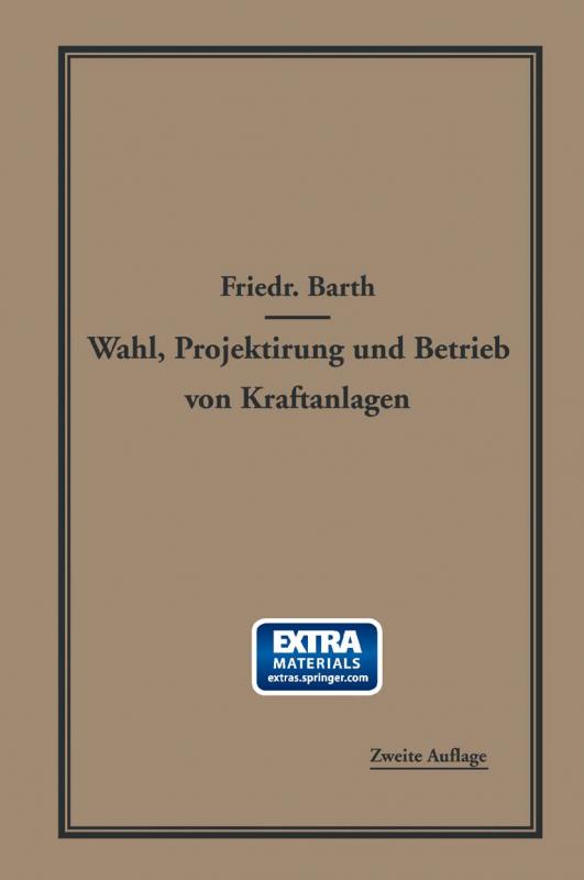 Cover-Bild Wahl, Projektierung und Betrieb von Kraftanlagen