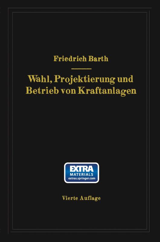 Cover-Bild Wahl, Projektierung und Betrieb von Kraftanlagen