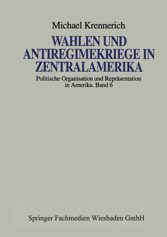 Cover-Bild Wahlen und Antiregimekriege in Zentralamerika