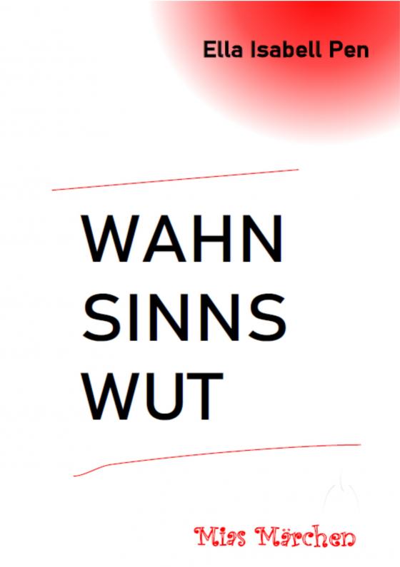 Cover-Bild Wahnsinnswut Mias Märchen