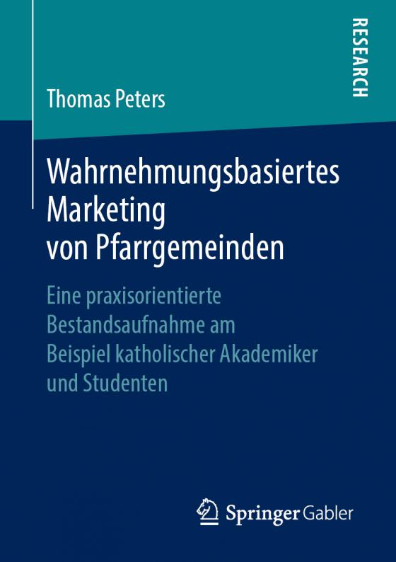 Cover-Bild Wahrnehmungsbasiertes Marketing von Pfarrgemeinden