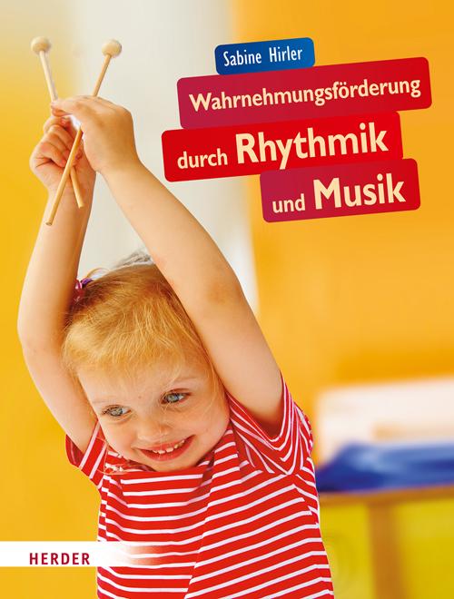 Cover-Bild Wahrnehmungsförderung durch Rhythmik und Musik