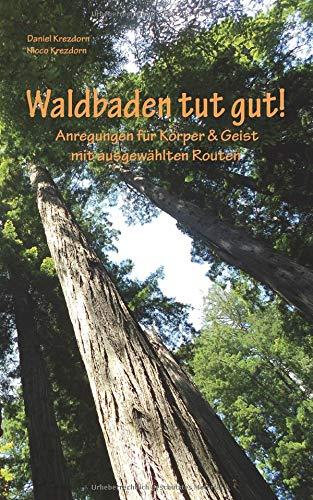 Cover-Bild Waldbaden tut gut!