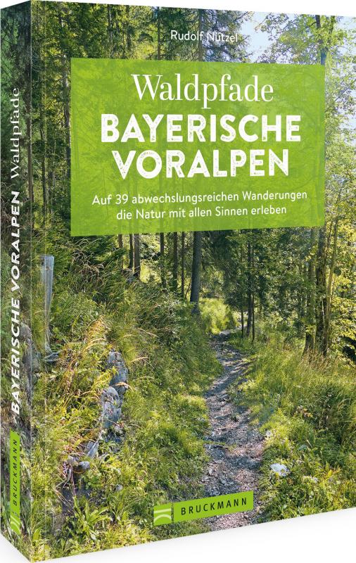 Cover-Bild Waldpfade Bayerische Voralpen