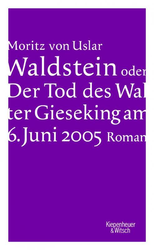 Cover-Bild Waldstein oder Der Tod des Walter Gieseking am 6. Juni 2005