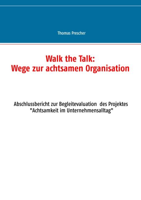 Cover-Bild Walk the Talk: Wege zur achtsamen Organisation
