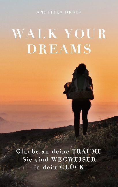 Cover-Bild Walk Your Dreams