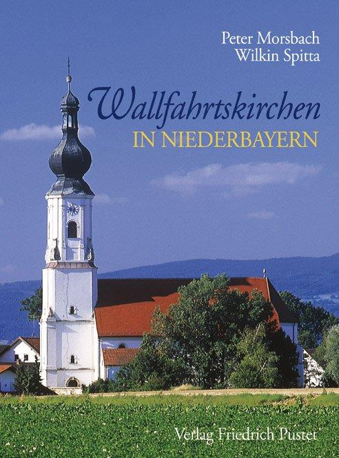Cover-Bild Wallfahrtskirchen in Niederbayern