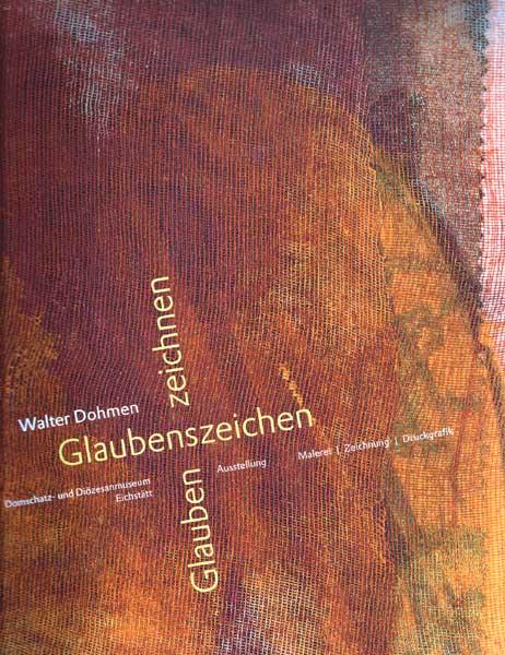 Cover-Bild Walter Dohmen. Glaubenszeichen - Glauben zeichnen