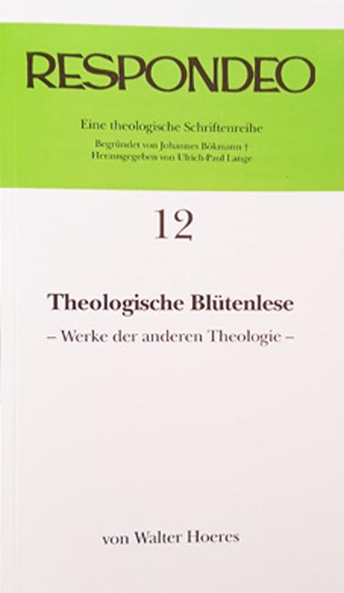 Cover-Bild Walter Hoeres - Theologische Blütenlese