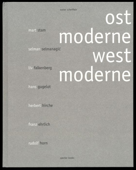 Cover-Bild Walter Scheiffele. Ostmoderne-Westmoderne