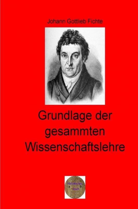 Cover-Bild Walters illustrierte Philosophiestunde / Grundlage der gesammten Wissenschaftslehre