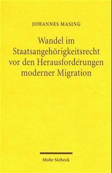 Cover-Bild Wandel im Staatsangehörigkeitsrecht vor den Herausforderungen moderner Migration