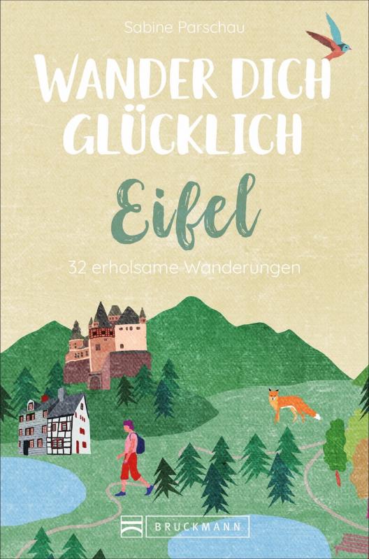 Cover-Bild Wander dich glücklich – Eifel