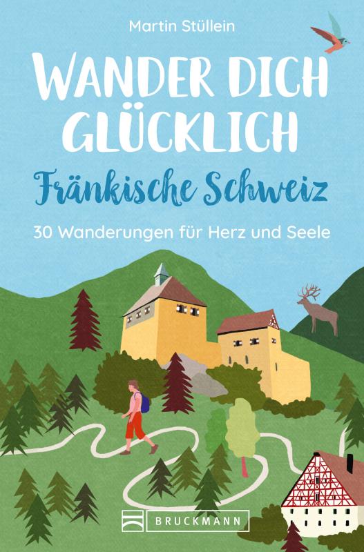 Cover-Bild Wander dich glücklich – Fränkische Schweiz