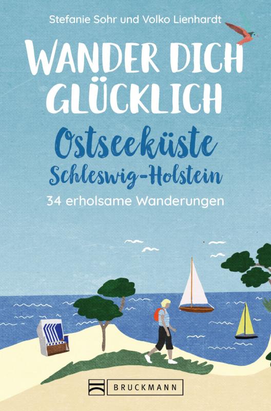 Cover-Bild Wander dich glücklich – Ostseeküste Schleswig-Holstein