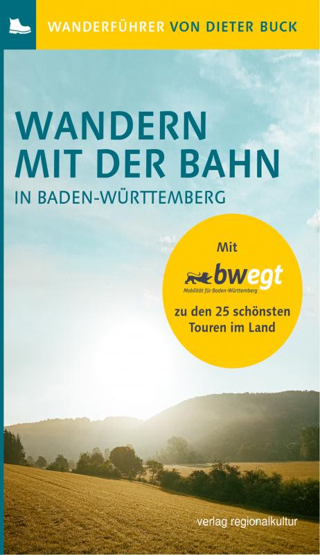 Cover-Bild Wandern mit der Bahn in Baden-Württemberg