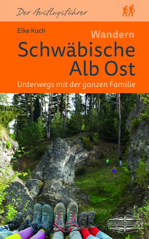 Cover-Bild Wandern Schwäbische Alb Ost. Unterwegs mit der ganzen Familie