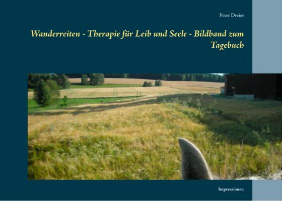 Cover-Bild Wanderreiten - Therapie für Leib und Seele - Bildband zum Tagebuch