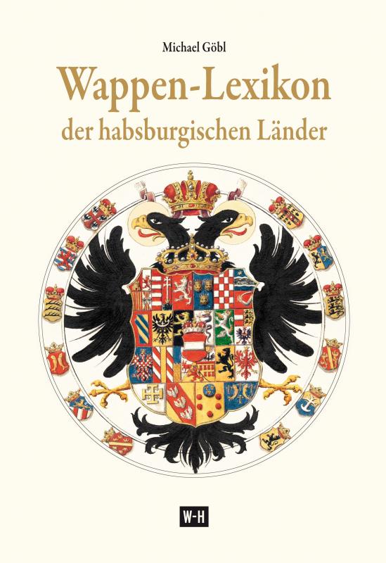 Cover-Bild Wappen-Lexikon der habsburgischen Länder