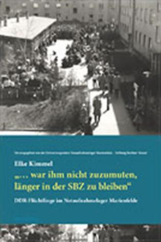 Cover-Bild „… war ihm nicht zuzumuten, länger in der SBZ zu bleiben“