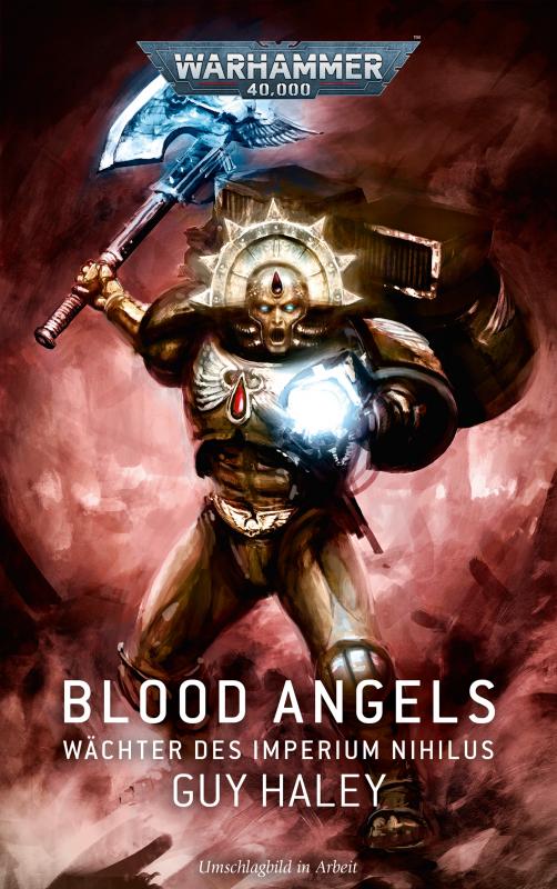 Cover-Bild Warhammer 40.000 - Blood Angels - Wächter des Imperium Nihilus
